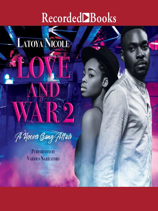 Title details for Love and War 2 by Latoya Nicole - Available